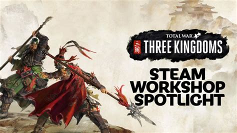 Announcing Mod Support for Total War: THREE .